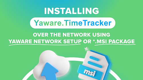 How To Install Yaware.Timetracker via an Internal Network