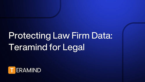  Teramind for Legal: защита данных юридической фирмы от инсайдерских угроз